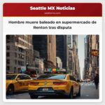 Hombre muere baleado en supermercado en Renton tras una disputa