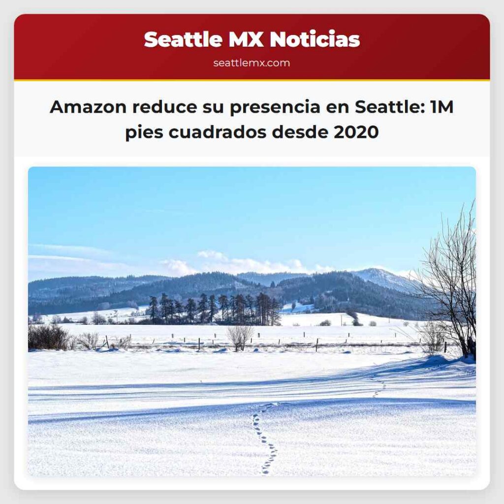 Amazon reduce su presencia en Seattle: 1M pies