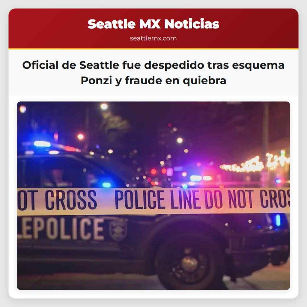Oficial de Seattle fue despedido tras esquema