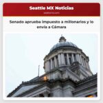 El Senado de Washington aprueba el Impuesto a los Millonarios y lo envía a la Cámara de Representantes