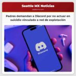 Padres de adolescente que se suicidó demandan a Discord por no actuar ante advertencias sobre una red vinculada a la explotación infantil y el suicidio