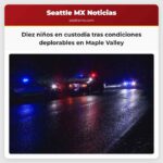 Diez niños en custodia tras descubrirse condiciones deplorables en una vivienda de Maple Valley