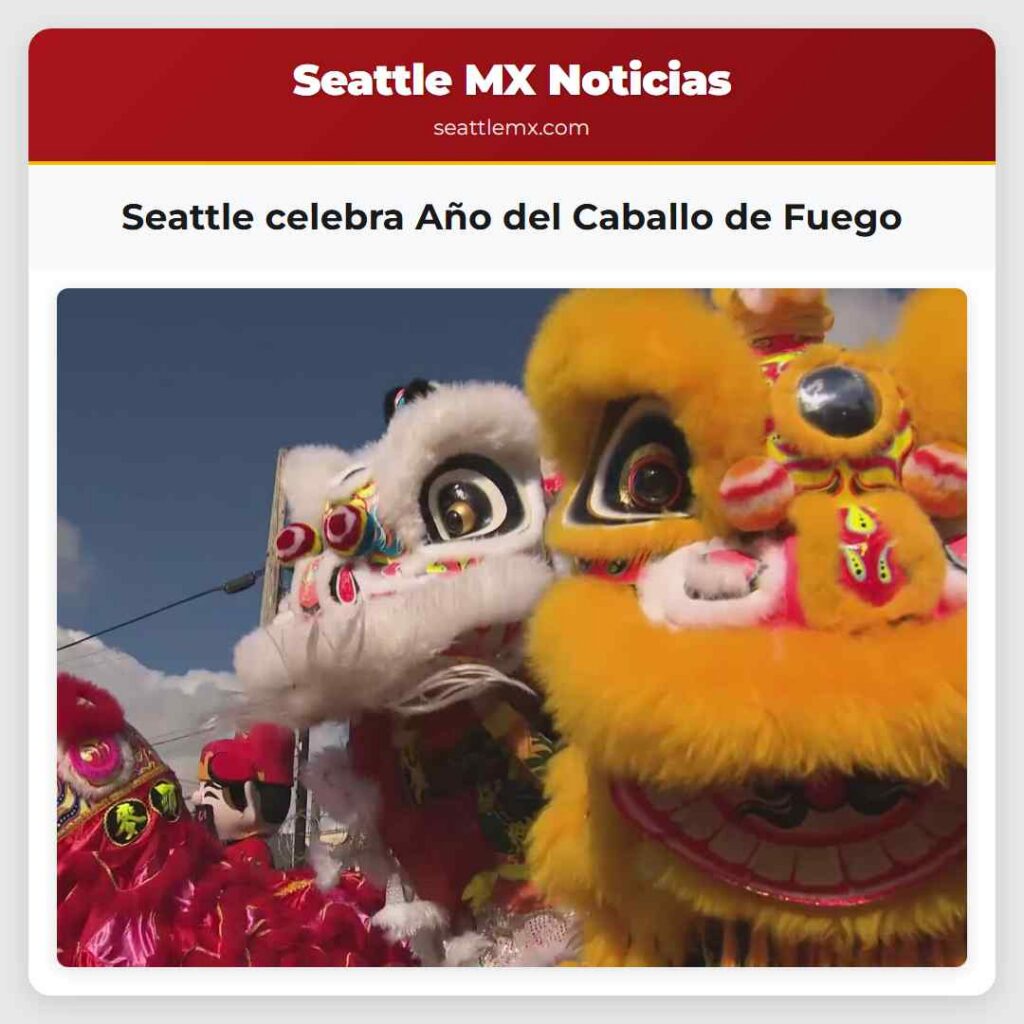Seattle celebra Año del Caballo de Fuego