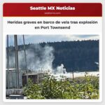 Dos personas resultaron heridas graves en un barco de vela tras explosión en Port Townsend