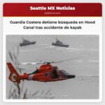 Guardia Costera detiene búsqueda en Hood Canal tras accidente de canoa que dejó desaparición de joven