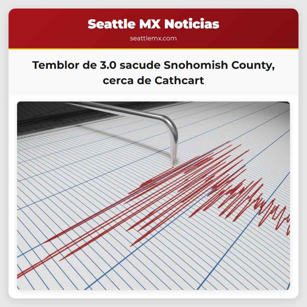 Temblor de 3.0 sacude Snohomish County, cerca de