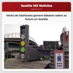 La venta de los Seahawks ha desencadenado debates sobre su futuro en Seattle
