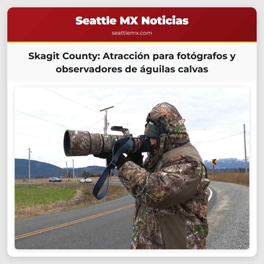 Skagit County: Atracción para fotógrafos y