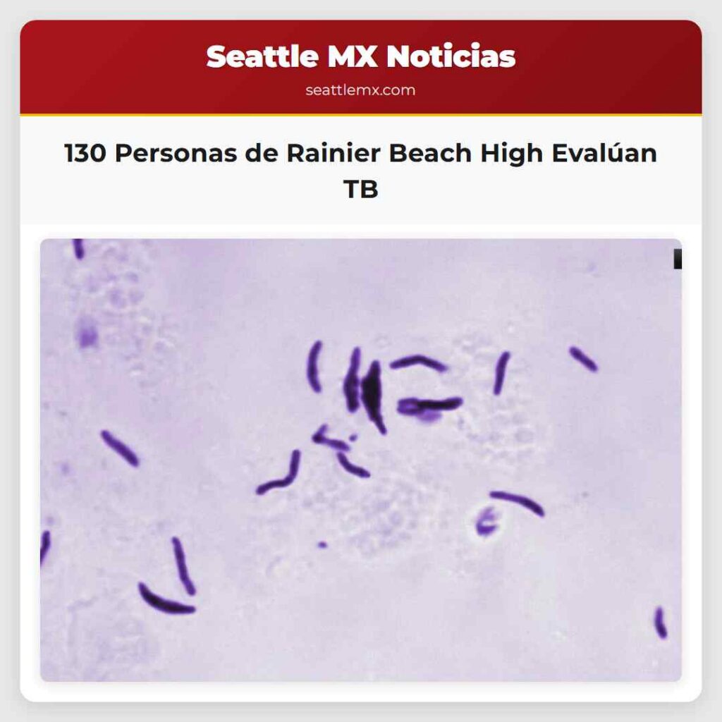 130 Personas de Rainier Beach High Evalúan TB