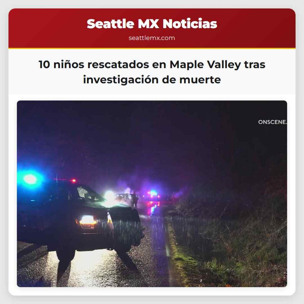 10 niños rescatados en Maple Valley tras