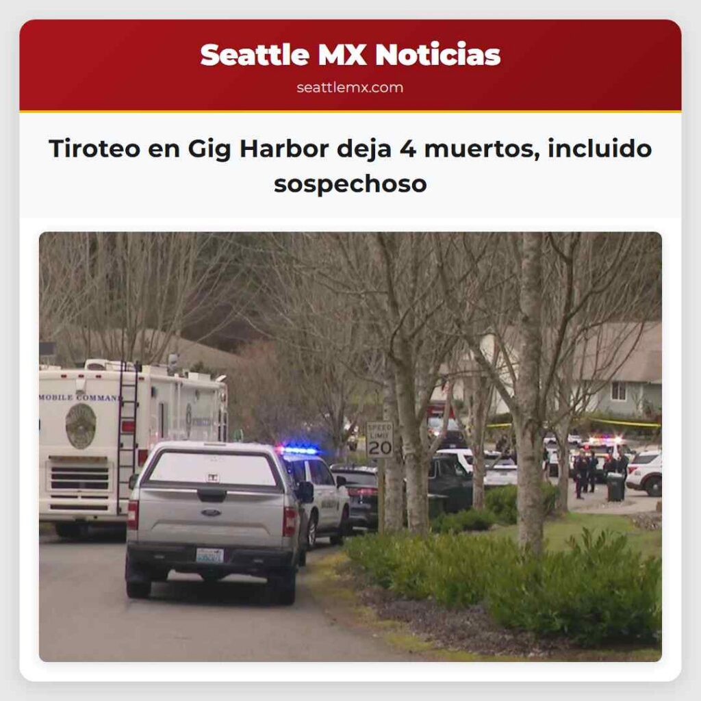 Tiroteo en Gig Harbor deja 4 muertos, incluido