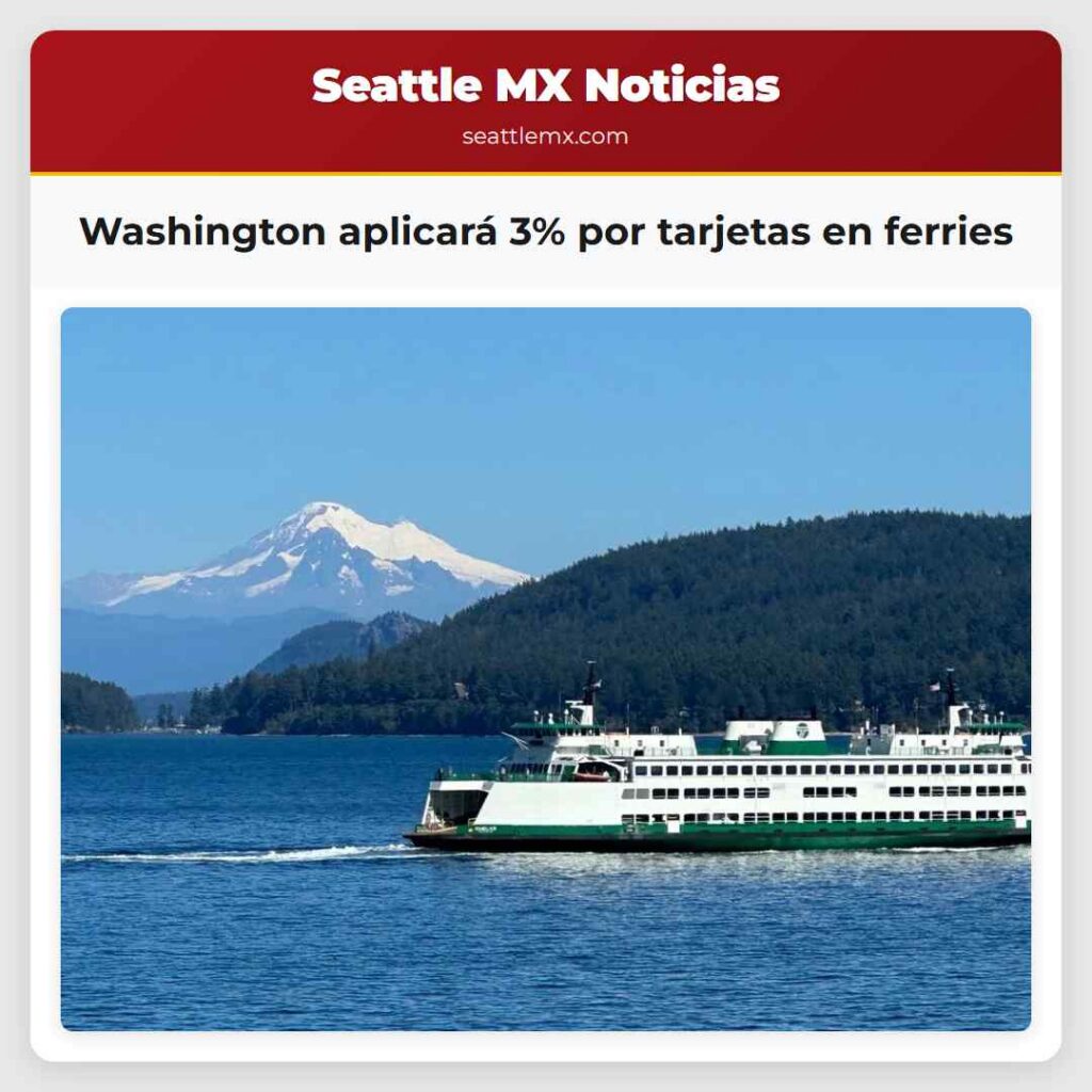 Washington aplicará 3% por tarjetas en ferries
