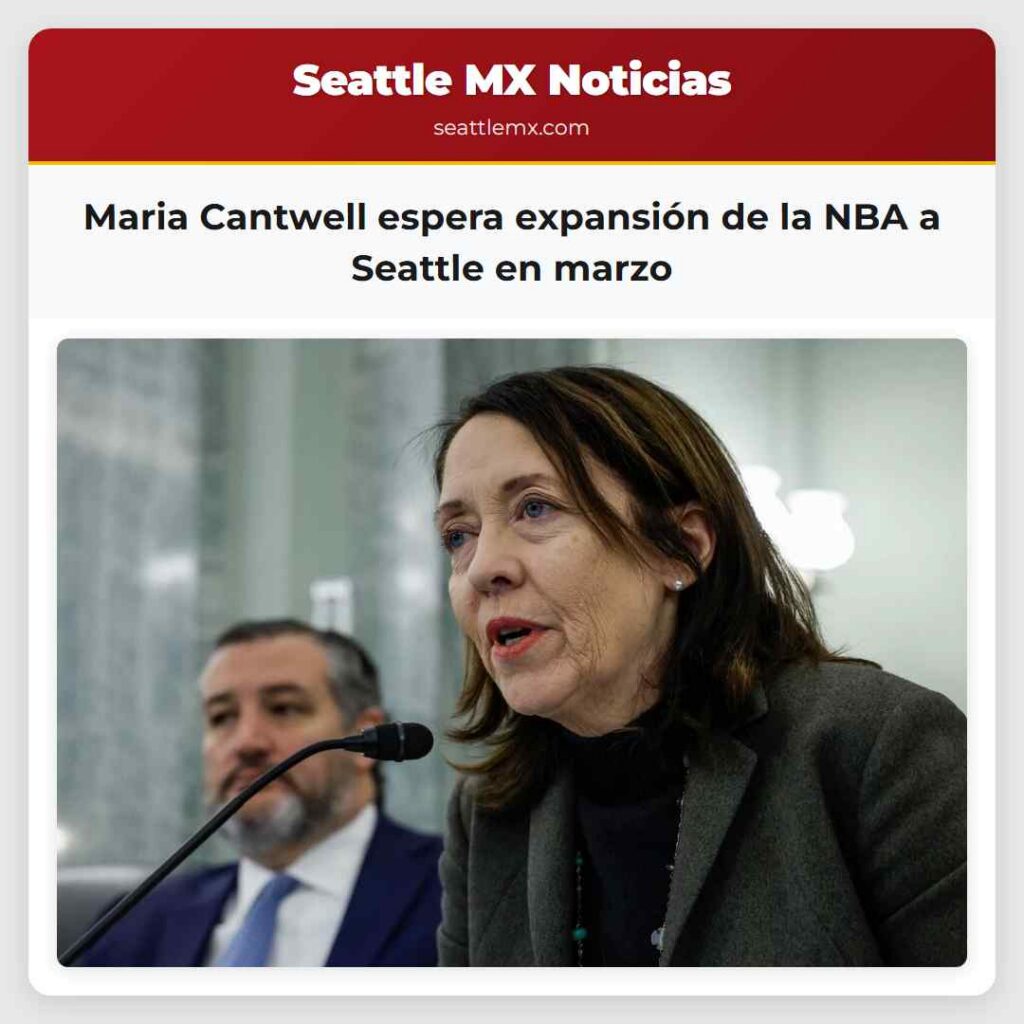 Maria Cantwell espera expansión de la NBA a