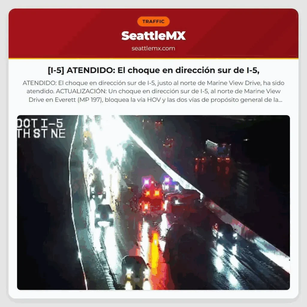 [I-5] ATENDIDO: El choque en dirección sur de I-5,