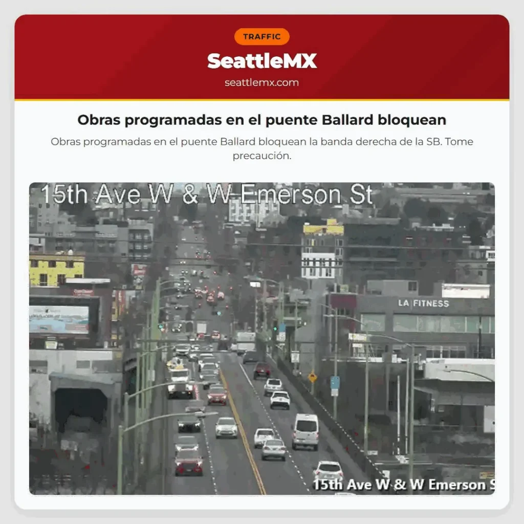 Noticias de transporte de Seattle 3 Obras programadas en el puente Ballard bloquean