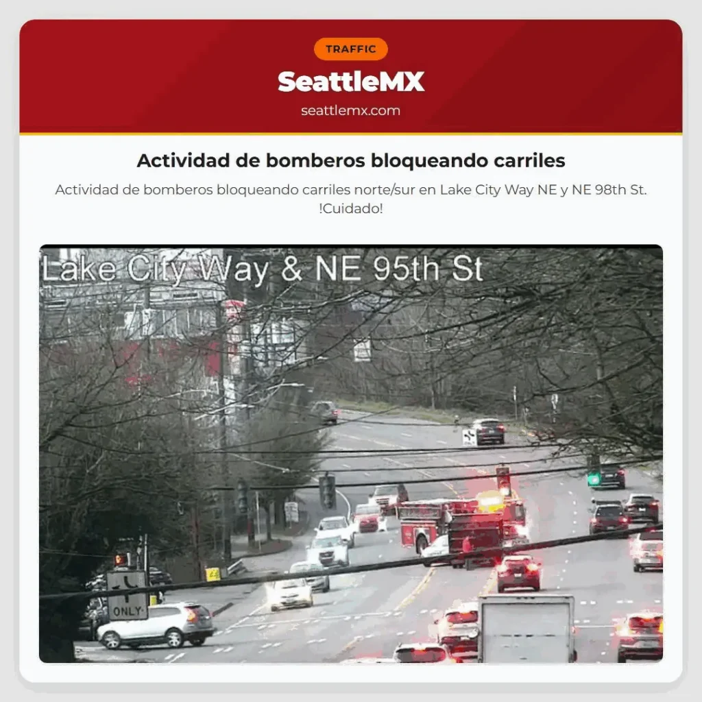 Noticias de transporte de Seattle 7 Actividad de bomberos bloqueando carriles