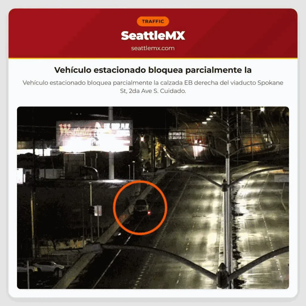 Noticias de transporte de Seattle 7 Vehículo estacionado bloquea parcialmente la