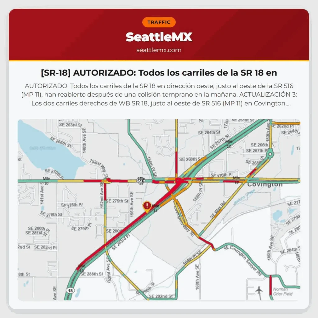 [SR-18] AUTORIZADO: Todos los carriles de la SR 18 en