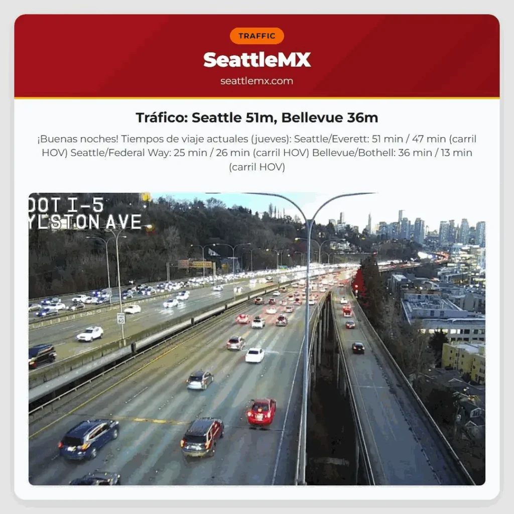 Noticias de transporte de Seattle 3 Tráfico: Seattle 51m, Bellevue 36m