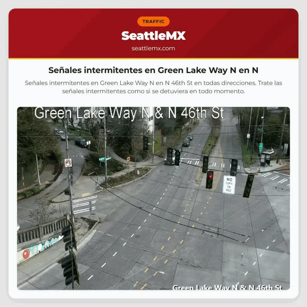 Señales intermitentes en Green Lake Way N en N