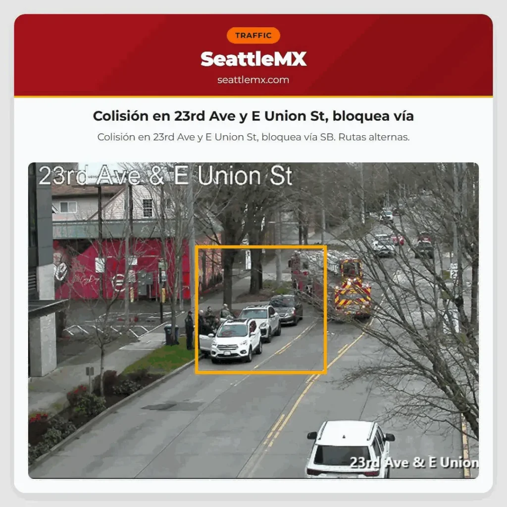Colisión en 23rd Ave y E Union St, bloquea vía