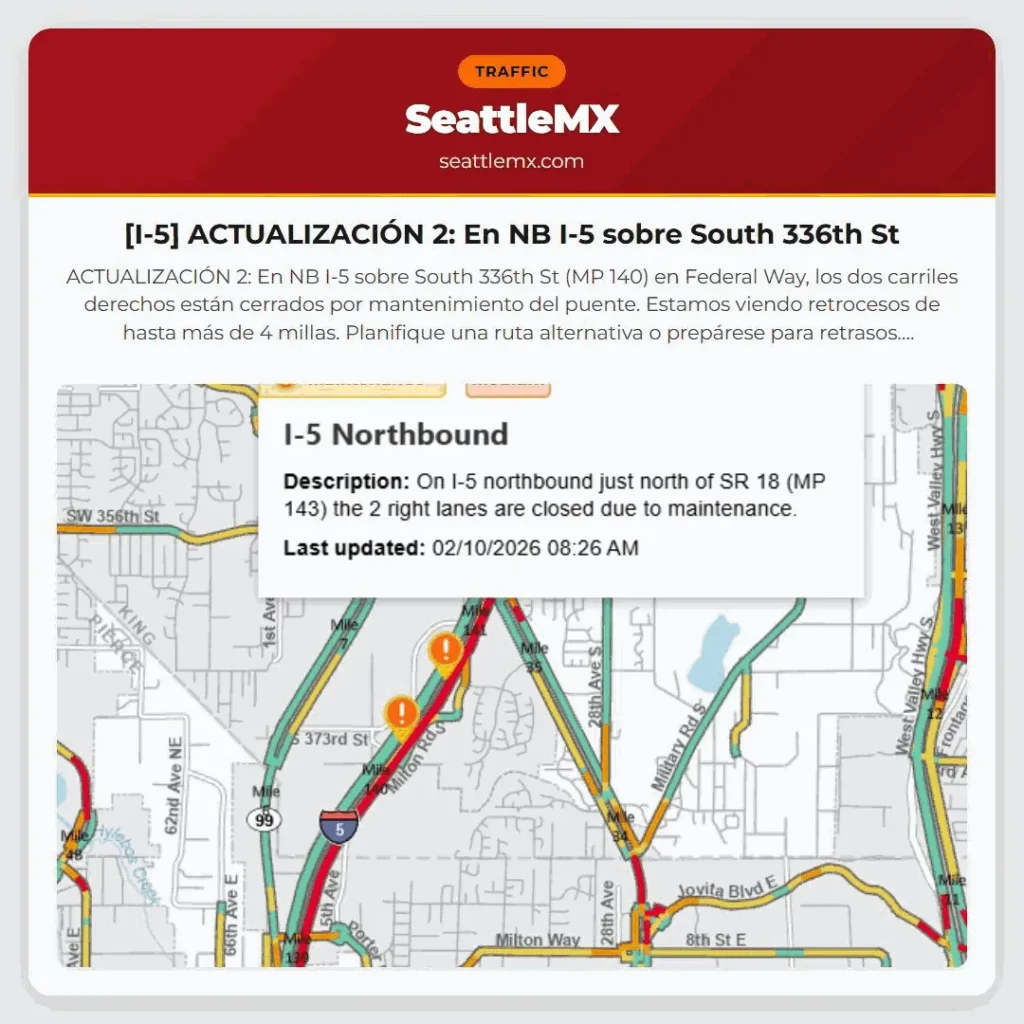 [I-5] ACTUALIZACIÓN 2: En NB I-5 sobre South 336th St
