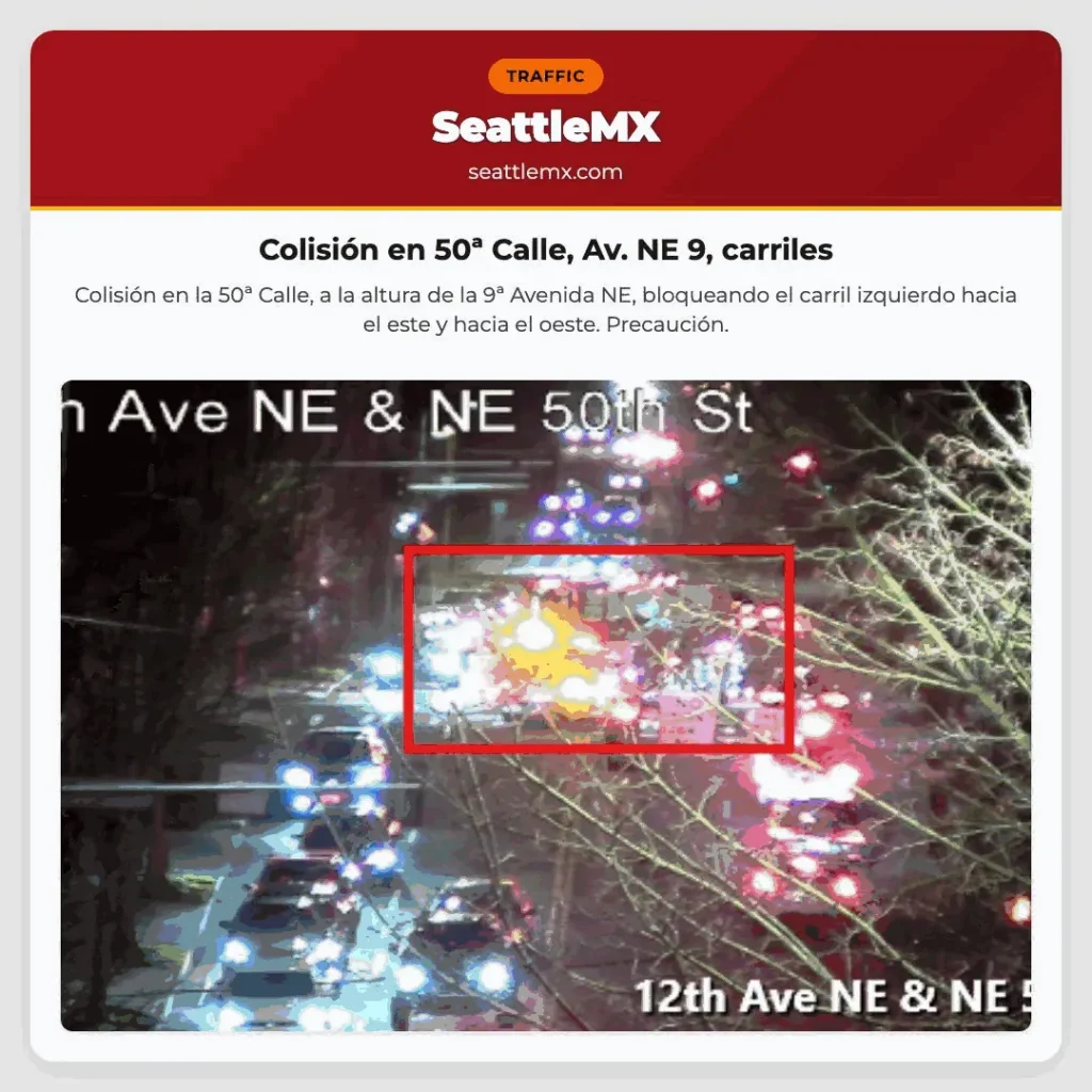 Noticias de transporte de Seattle 11 Colisión en 50ª Calle, Av. NE 9, carriles