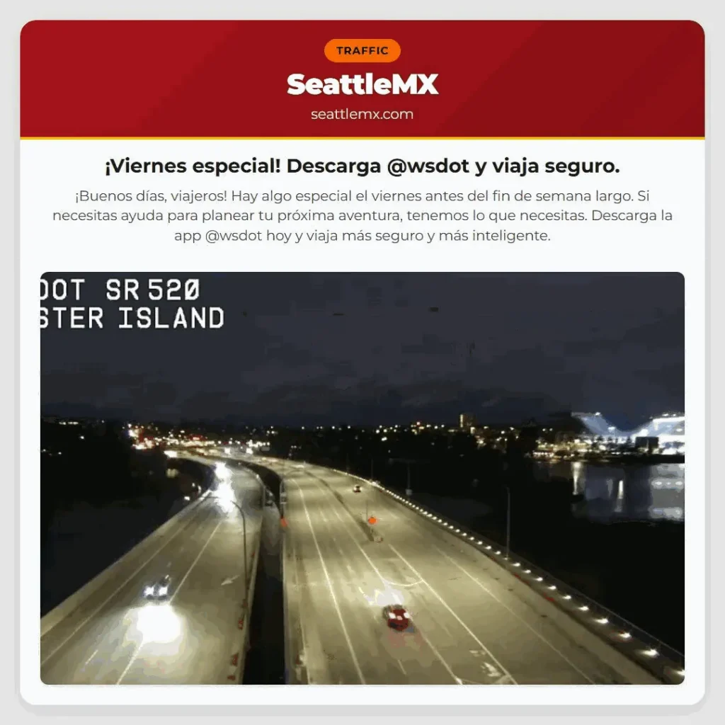 Noticias de transporte de Seattle 11 ¡Viernes especial! Descarga @wsdot y viaja seguro.