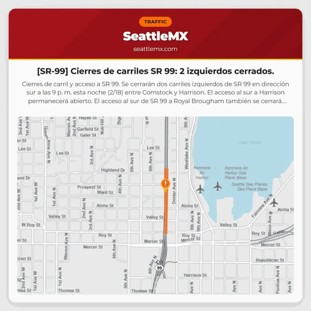 [SR-99] Cierres de carriles SR 99: 2 izquierdos cerrados.