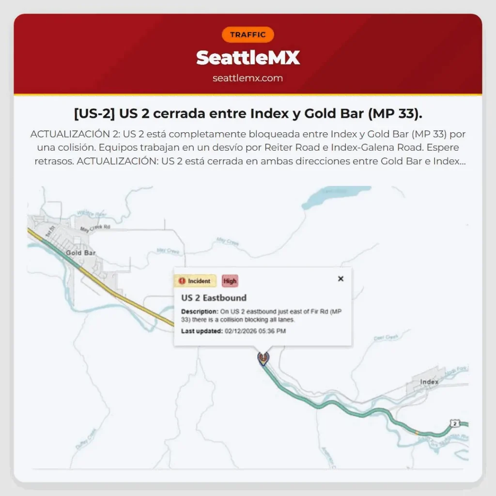 [US-2] US 2 cerrada entre Index y Gold Bar (MP 33).