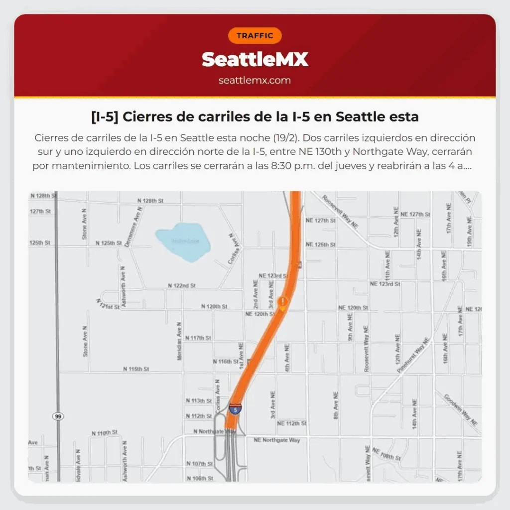 [I-5] Cierres de carriles de la I-5 en Seattle esta