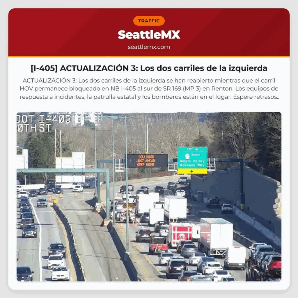 [I-405] ACTUALIZACIÓN 3: Los dos carriles de la izquierda