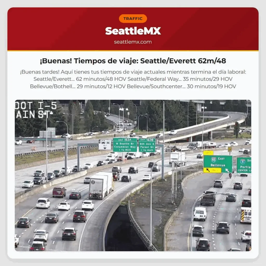 ¡Buenas! Tiempos de viaje: Seattle/Everett 62m/48