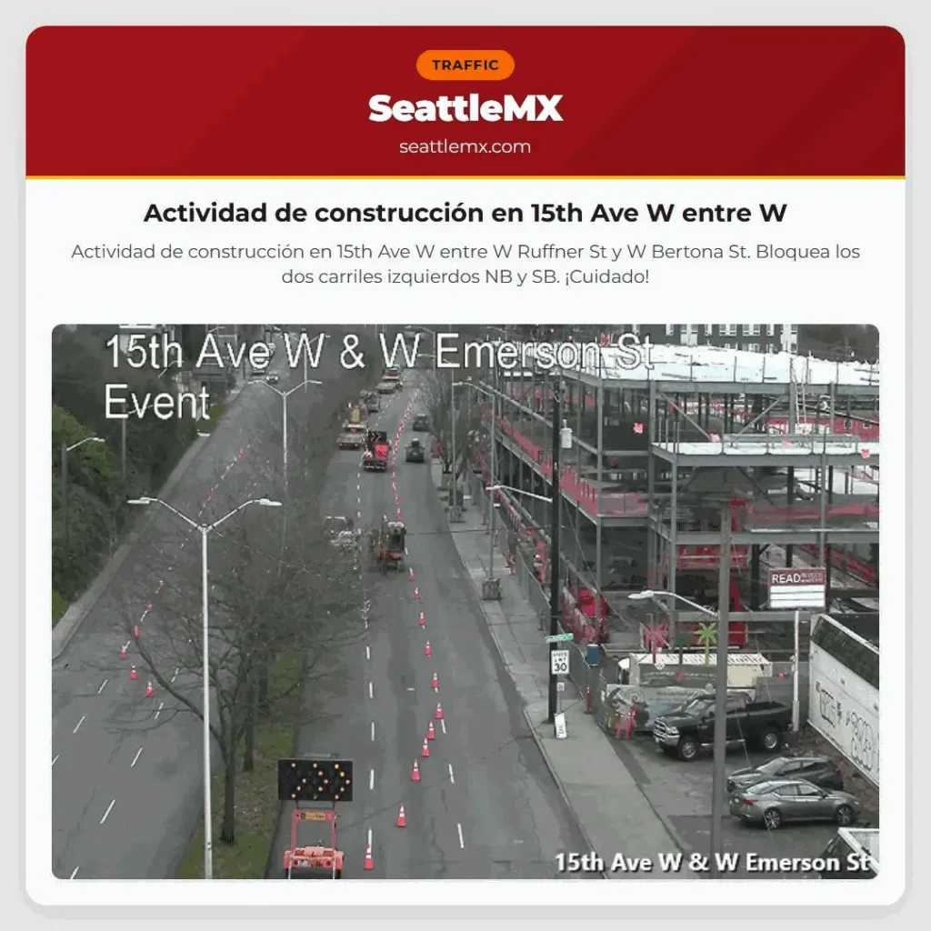 Noticias de transporte de Seattle 7 Actividad de construcción en 15th Ave W entre W