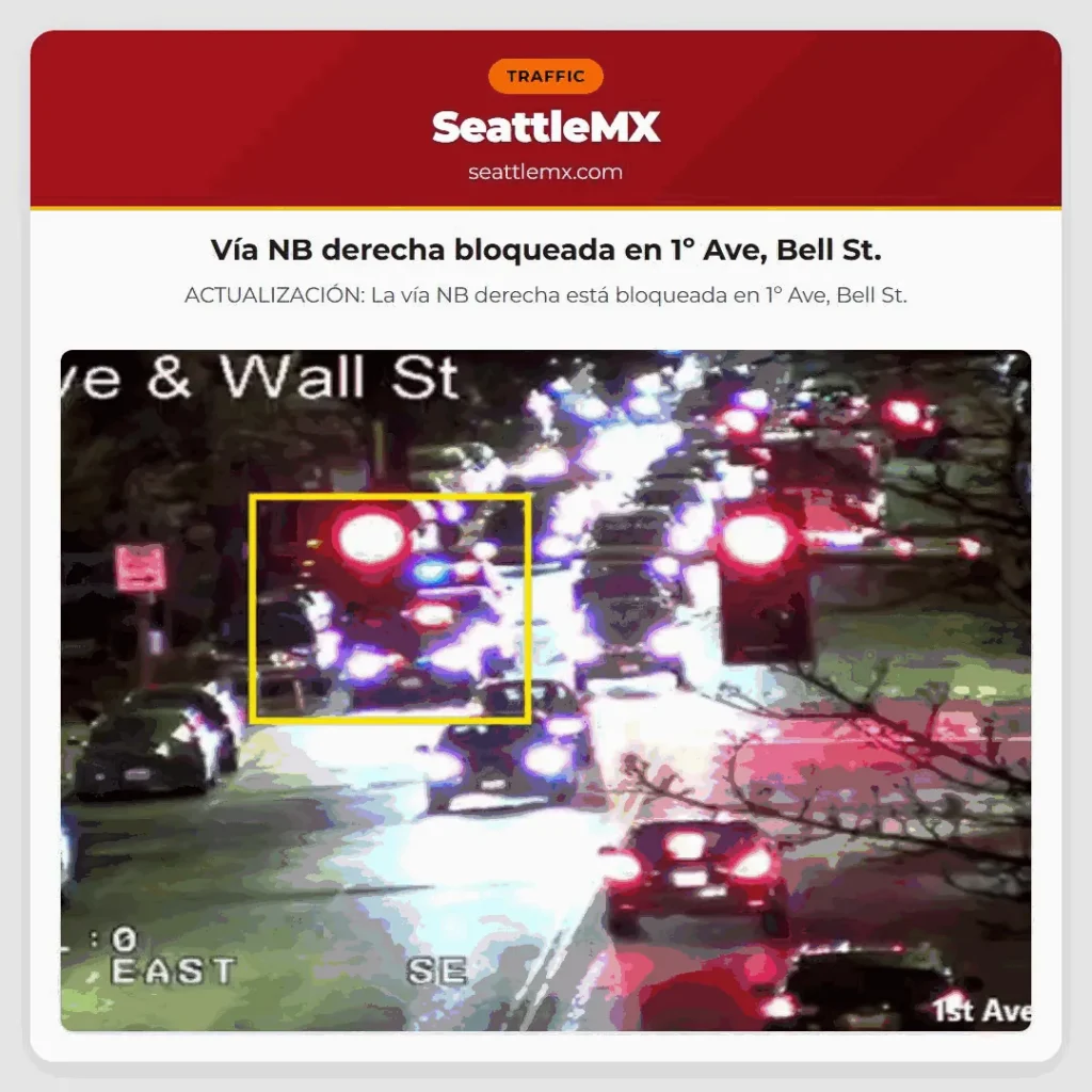 Vía NB derecha bloqueada en 1º Ave, Bell St.