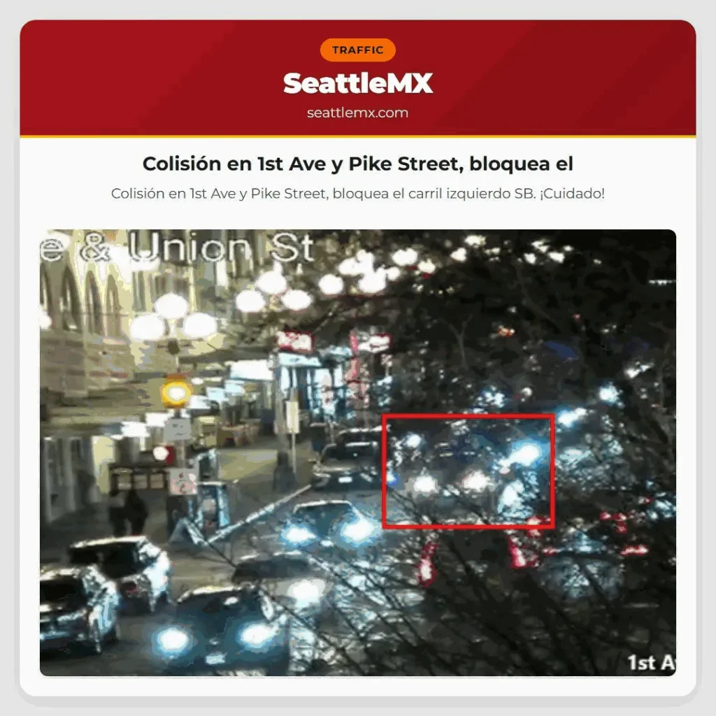 Colisión en 1st Ave y Pike Street, bloquea el