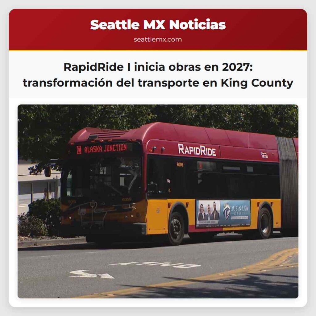 RapidRide I inicia obras en 2027: transformación