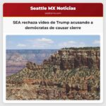 SEA rechaza mostrar video de Trump acusando a demócratas de causar cierre gubernamental