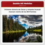 De la primera victoria de Oscar a un empate inusual los momentos destacados de los 98 Premios Oscar que pasaron desapercibidos