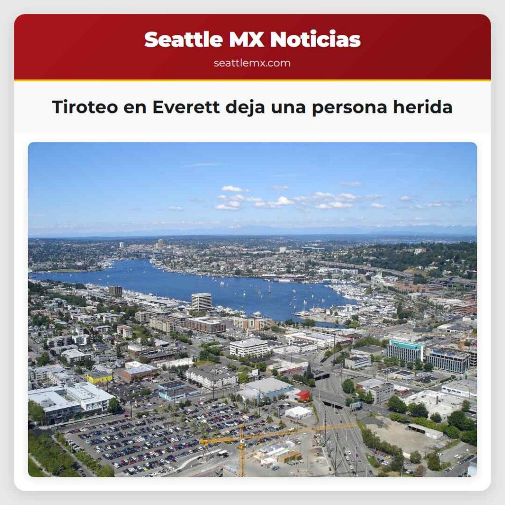 Tiroteo en Everett deja una persona herida