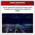 Nuevo restaurante de pollo de Houston abre en Seattle con comida gratis y desafío de $1000