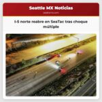 La I-5 norte reabre en SeaTac tras un choque múltiple