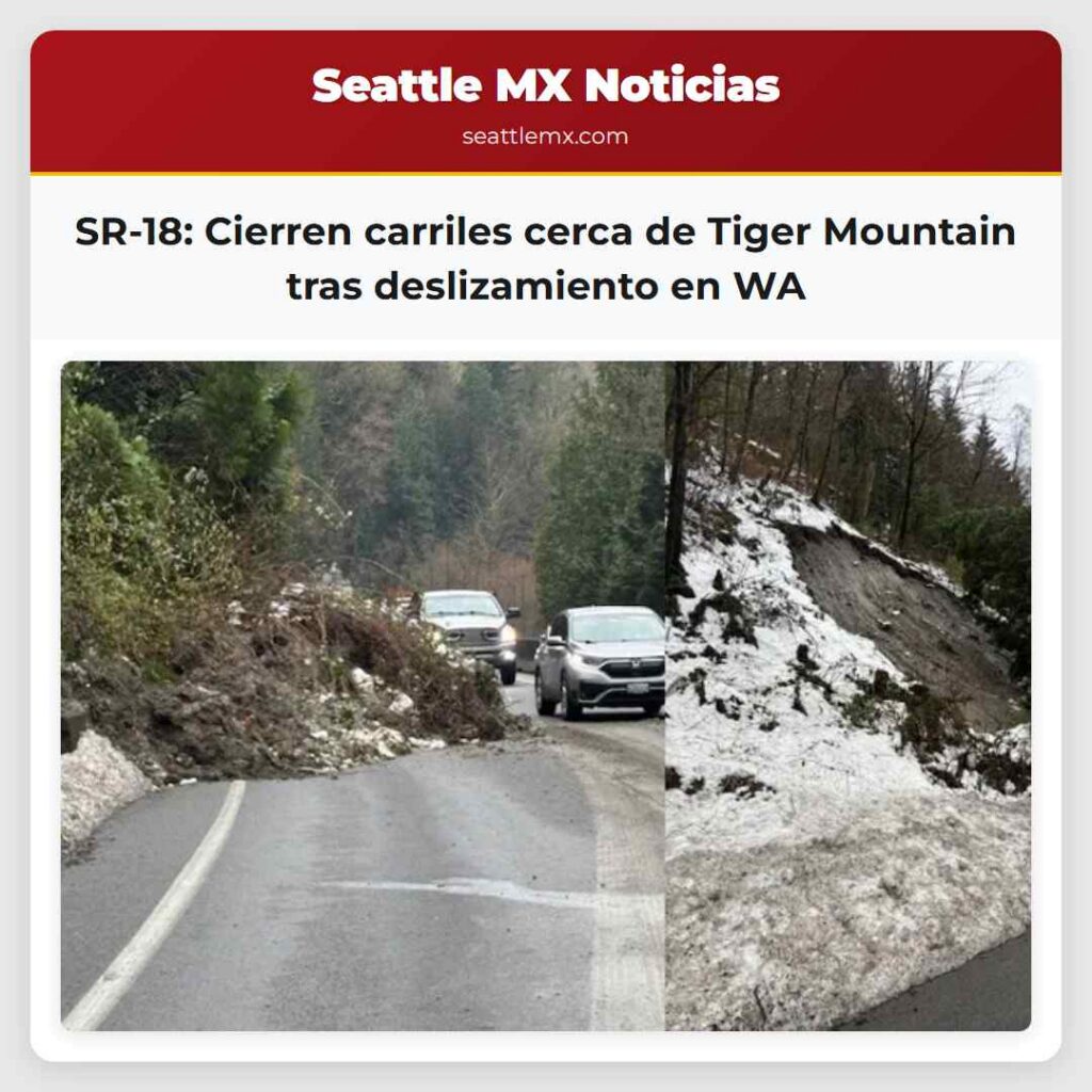 SR-18: Cierren carriles cerca de Tiger Mountain
