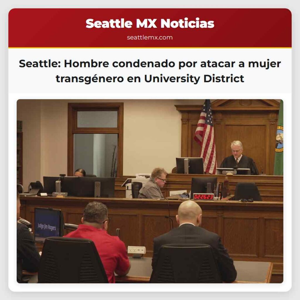Seattle: Hombre condenado por atacar a mujer
