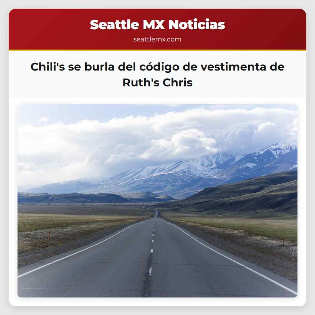 Chili's se burla del código de vestimenta de