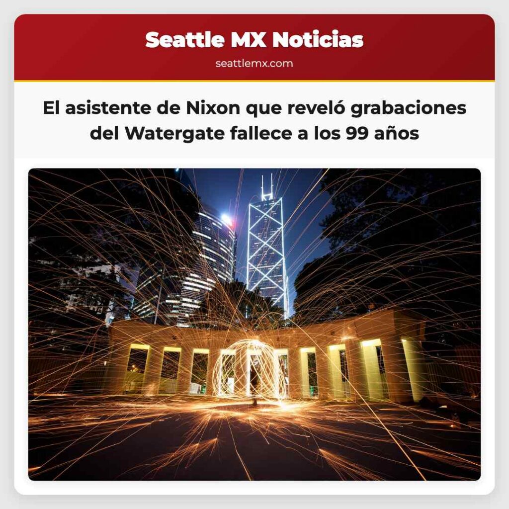 El asistente de Nixon que reveló grabaciones del