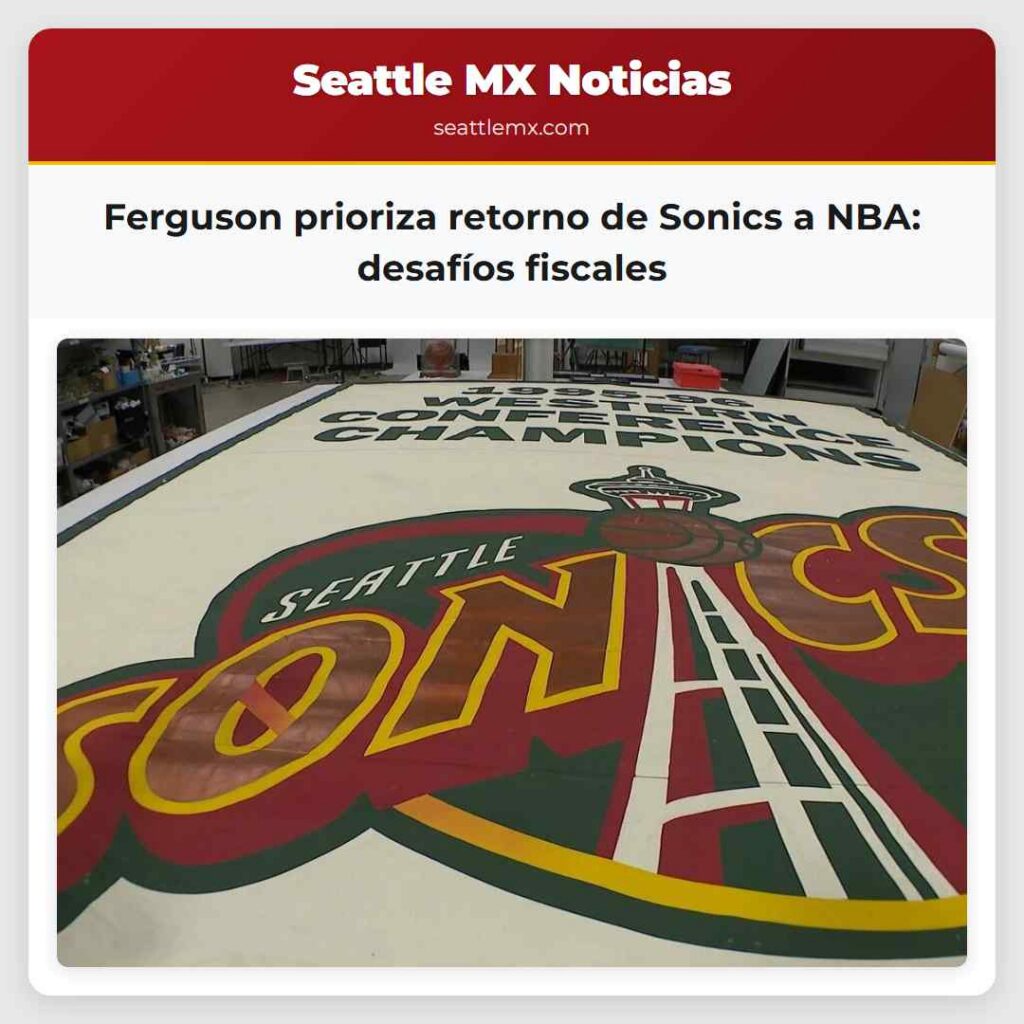 Ferguson prioriza retorno de Sonics a NBA: