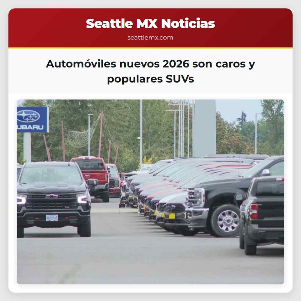 Automóviles nuevos 2026 son caros y populares SUVs