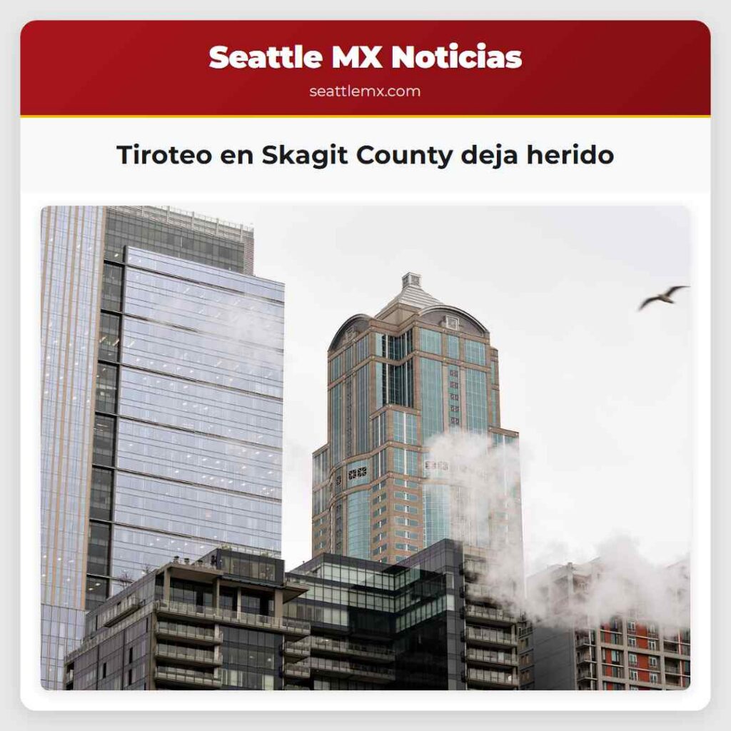 Tiroteo en Skagit County deja herido