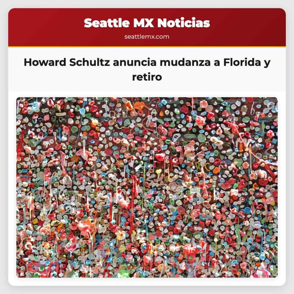 Noticias De Seattle 1 Howard Schultz anuncia mudanza a Florida y retiro